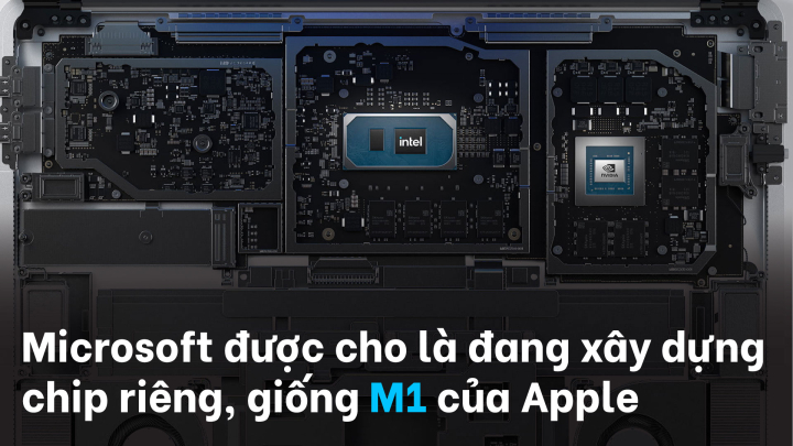 Lộ tin Microsoft phát triển chip riêng cho dòng Surface, giống với M1 của Apple
